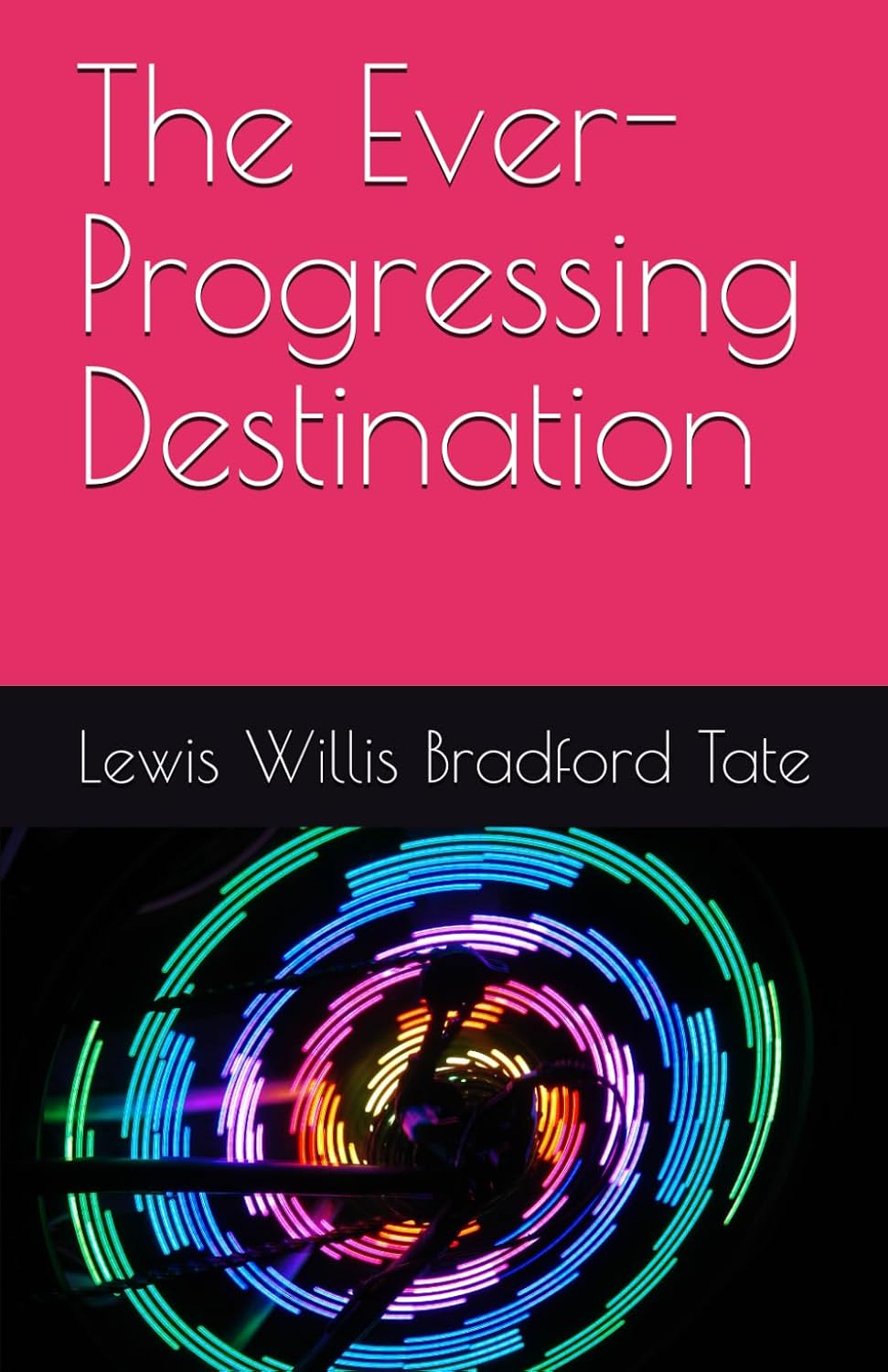The Ever Progressing Destination